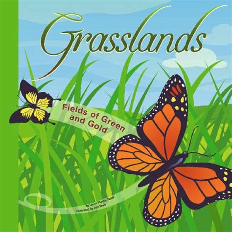 grasslands fields of green and gold amazing science ecosystems Reader